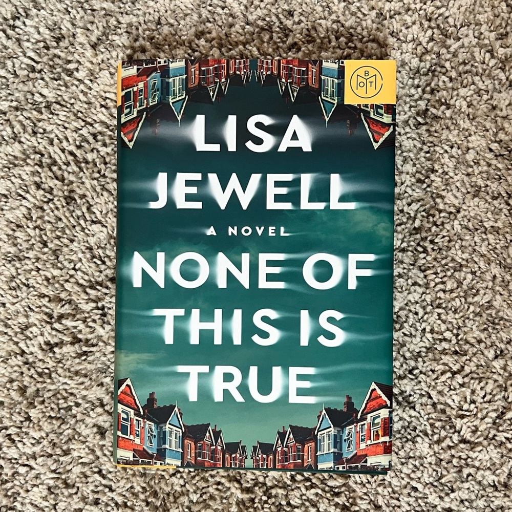 None of This is True by Lisa Jewell